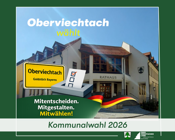 Oberviechtach w&auml;hlt - Kommunalwahl 2026