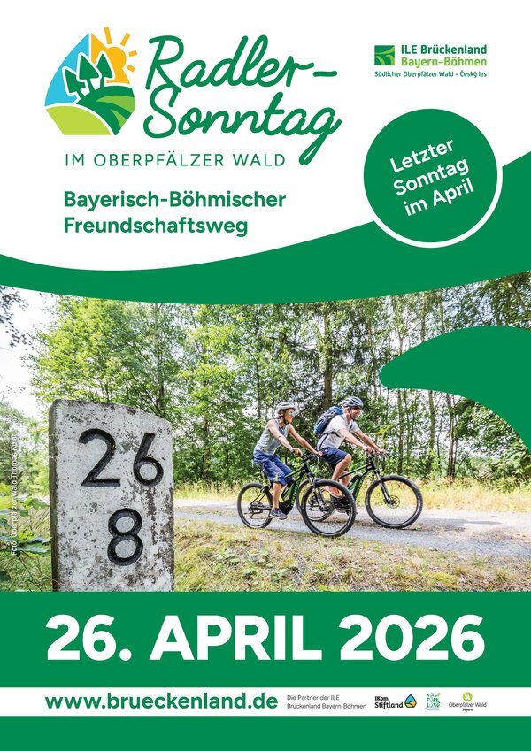 Bild vergr&ouml;&szlig;ern: Radlersonntag 2026- Bayerisch-B�hmischer Freundschaftsweg - Plakat